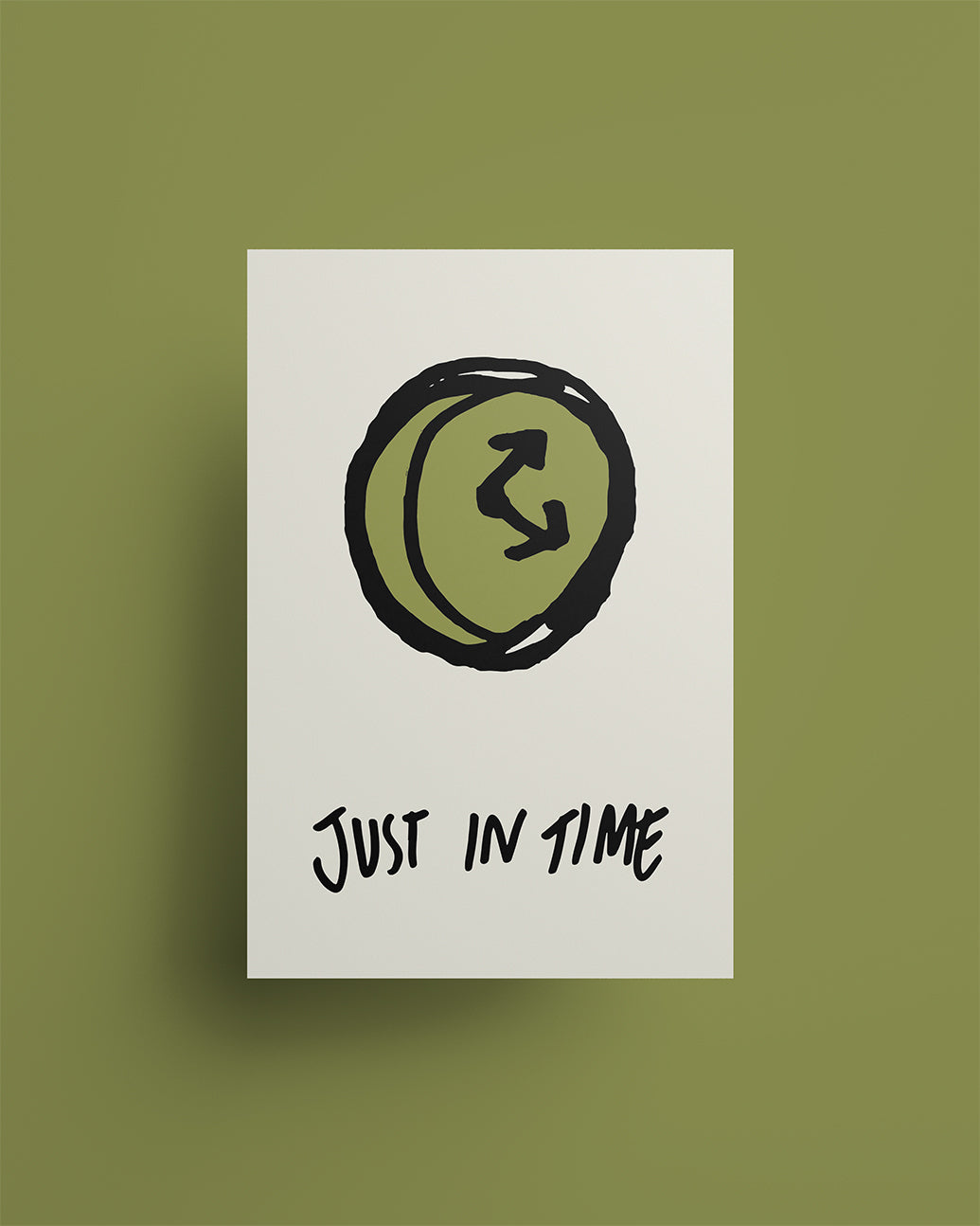 "Just In Time" Print