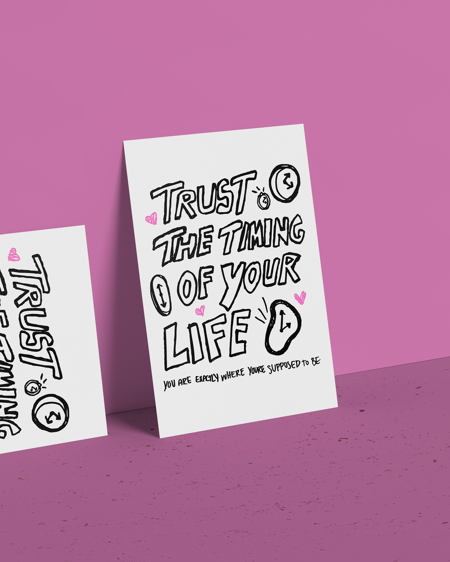 "Trust the Timing of Your Life" Print
