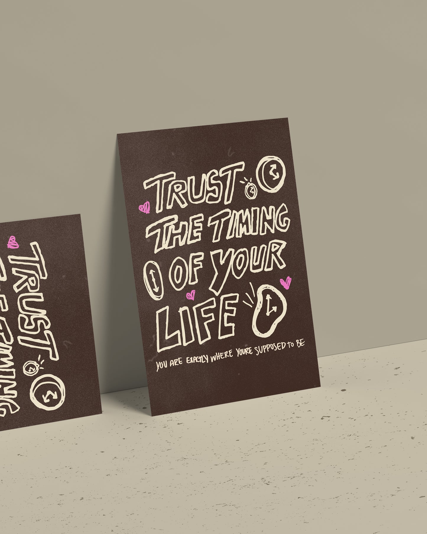 "Trust the Timing of Your Life" Print