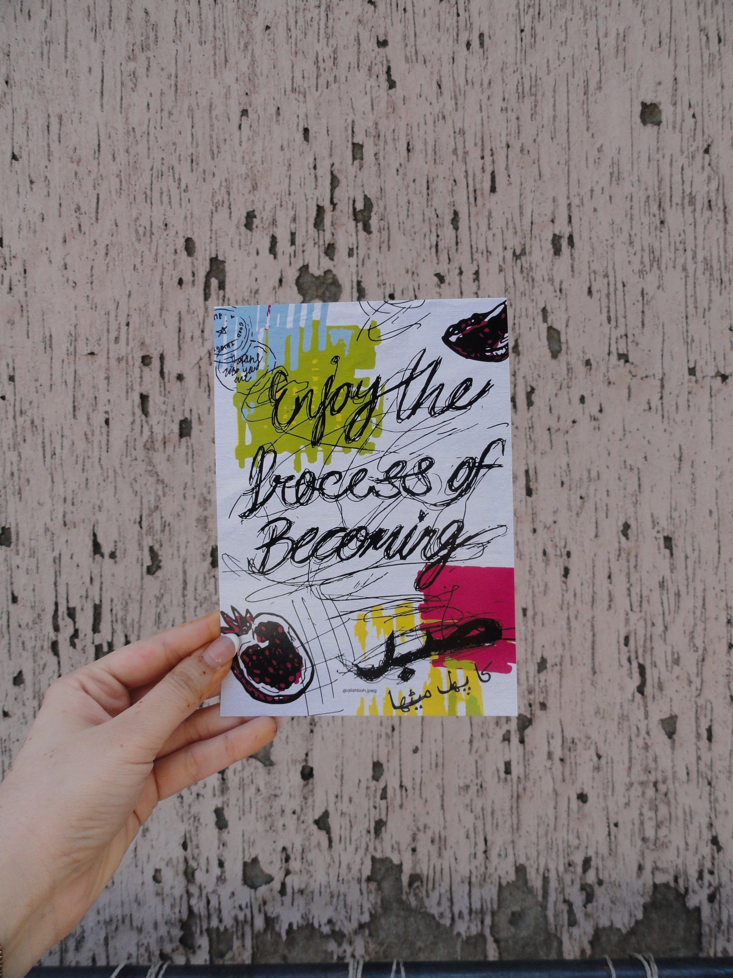 Enjoy The Process Of Becoming Print