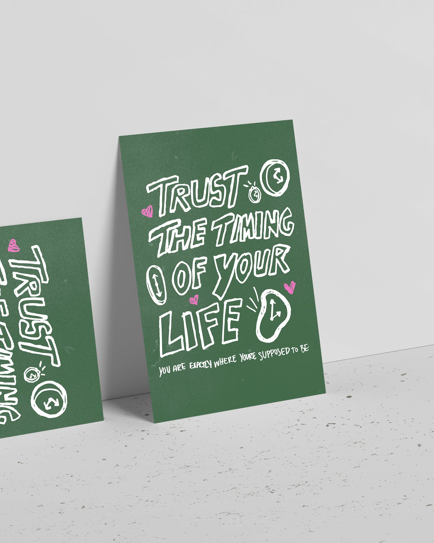 "Trust the Timing of Your Life" Print