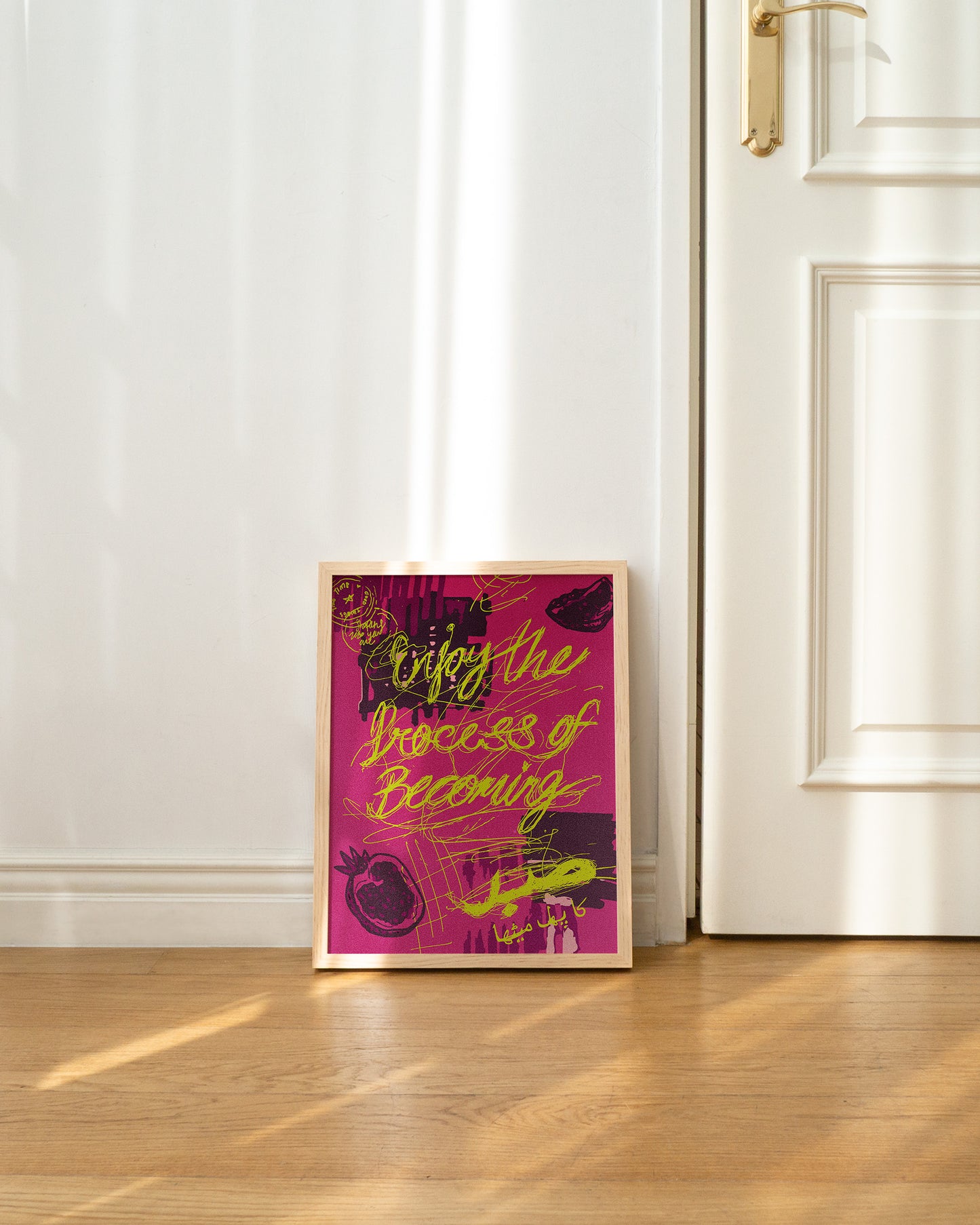 Enjoy The Process Of Becoming Print